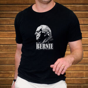 Be Like Bernie Fight Oligarchy, Activism Resist Shirt