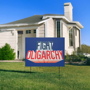 Bernie Sanders AOC Hands Off, Fight Oligarchy Yard Sign