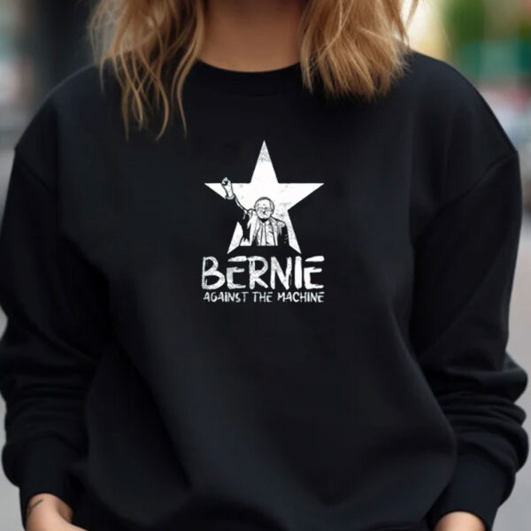 Bernie Sanders Against The Machine, Bernie T-Shirt