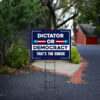 Bernie Sanders Dictator or Democracy Yard Sign