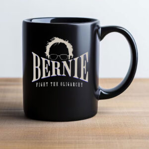 Bernie Sanders Fight The Oligarchy, Resist Resistance Mug