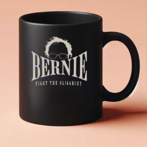 Bernie Sanders Fight The Oligarchy, Resist Resistance Mug