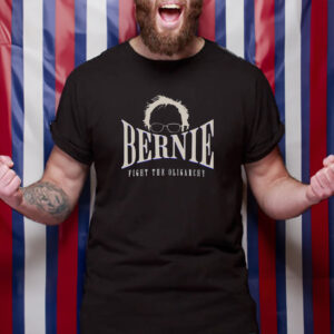 Bernie Sanders Fight The Oligarchy, Resist Resistance T-Shirt
