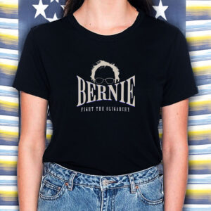 Bernie Sanders Fight The Oligarchy, Resist Resistance T-Shirt