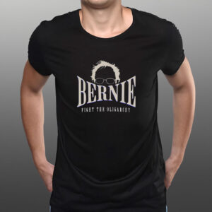 Bernie Sanders Fight The Oligarchy, Resist Resistance T-Shirt