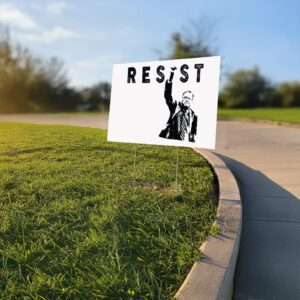 Bernie Sanders Resist 2025 Yard Sign