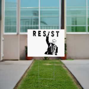 Bernie Sanders Resist 2025 Yard Sign