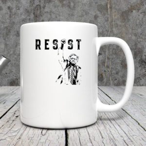 Bernie Sanders Resist, Bernie Mood, Bernie Sanders Mug