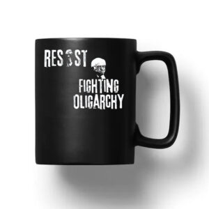 Bernie Sanders Resist, Fight Oligarchy Tour,Political Activism Mug