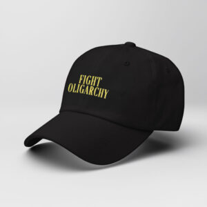 DEI Protest Hat, Fight Oligarchy Hat