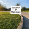 Defender of Democracy Shirt Protest Yard Sign