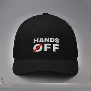 Embroidered Cap Hands Off, Anti-Trump Hat