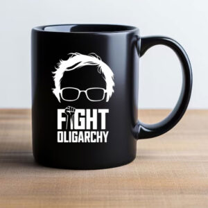 Feel The Bern Fight Oligarchy 2025 Mug