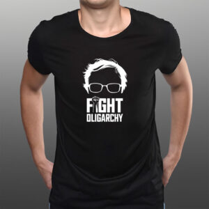 Feel The Bern Fight Oligarchy 2025 Shirt
