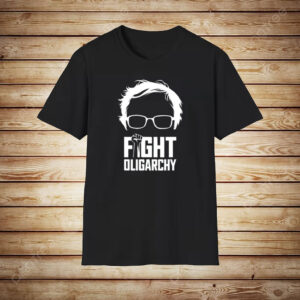 Feel The Bern Fight Oligarchy Shirt Political Statement T-Shirt