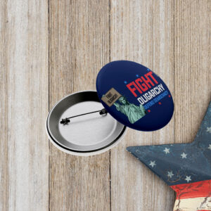 Fight Oligarcht Defend Democracy Anti Trump Button