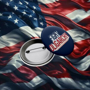Fight Oligarchy Bernie Sanders AOC, Political Statement Pin