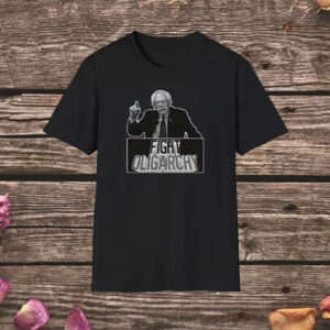 Fight Oligarchy - Bernie Sanders Shirt