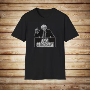 Fight Oligarchy - Bernie Sanders Shirt