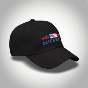 Fight Oligarchy Hat, Progressive Protest Hat