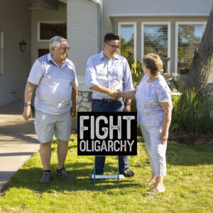 Fight Oligarchy, anti oligarch, fdt Yard Sign