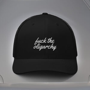 Fuck the Oligarchy Vintage Hat