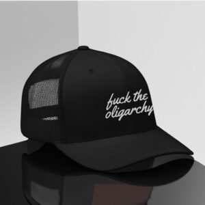 Fuck the Oligarchy Vintage Hat