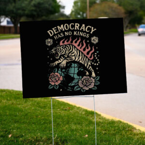 No Kings in America Subtle FDT Yard Sign