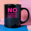 No Trumpism Fight the Oligarchy Mug