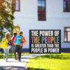 Power of the People Yard Sign