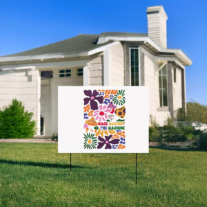 Rage Against The Machine, Fight Oligarchy Yard Sign
