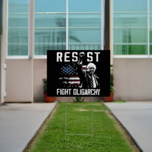 Resist Bernie Sanders Fight Oligarchy Freedom Protest Yard Sign
