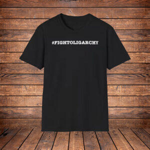 Resist Fascism Clothing, Fight Oligarchy Shirt