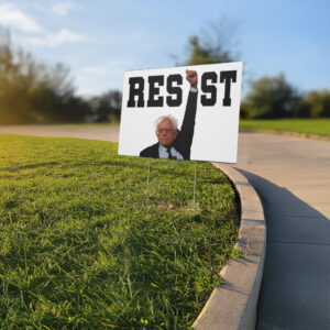 Stop The Coup Fighting Oligarchy, Resist Bernie Sanders 2025 Yard Sign