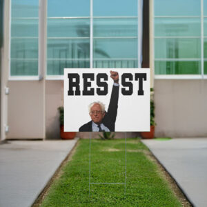 Stop The Coup Fighting Oligarchy, Resist Bernie Sanders 2025 Yard Sign