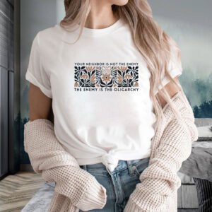 The Enemy is the Oligarchy Shirt