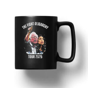 The Fight Oligarchy Tour 2025 Shirt, Funny Political Mug