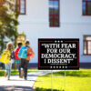 With fear for our democracy, I dissent, Project 2025 Yard Sign