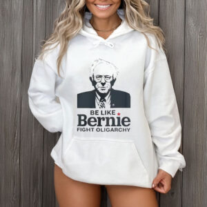 Be-Like-Bernie-Shirt-–-Fight-Oligarchy-Political-Tee-US
