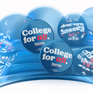 Bernie College For All Mylar Button
