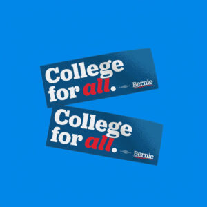 Bernie College For All Vinyl Sticker