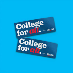Bernie College For All Vinyl Sticker