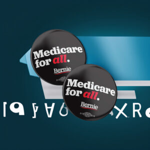 Bernie Medicare For All Mylar Button
