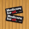 Bernie Medicare For All Vinyl Sticker