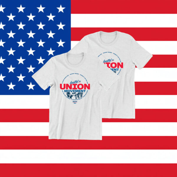 Bernie Sanders Build The Union Movement T-Shirt