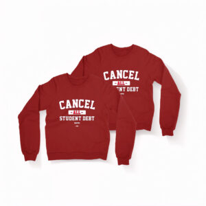 Bernie Sanders Cancel All Student Debt Crew Sweatshirt