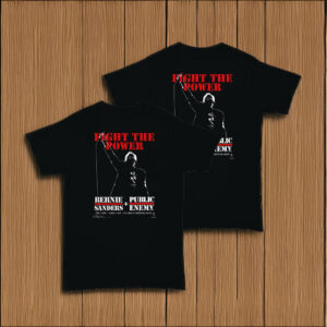Bernie Sanders Fight The Power T-Shirt