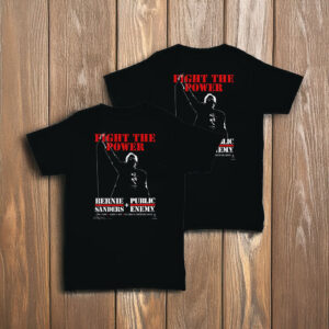 Bernie Sanders Fight The Power T-Shirt