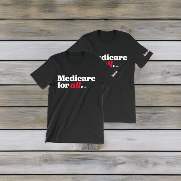 Bernie Sanders Medicare For All T-Shirt