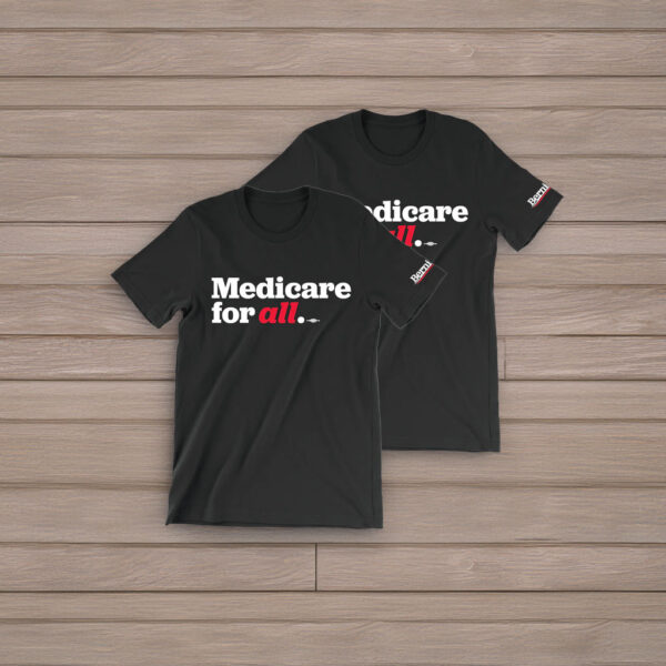 Bernie Sanders Medicare For All T-Shirt